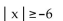 Write an absolute value inequality that has the given solution set. -  A)    B)    C)    D)   