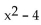 Use the properties of opposites to complete the equation. -  = _____ A)    B)    C)    D)  None of the above