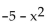 Use the properties of opposites to complete the equation. -  = _____ A)    B)    C)    D)  None of the above