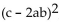 Evaluate the expression for the given values. -  , if a = 2, b = -4, and c = 3 A)  361 B)  169 C)  38 D)  -361