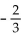 Use the properties of real numbers to simplify the expression. --   (15y + 3x + 15z)  A)  -10y - 2x + 10z B)  -10y + 2x + 10z C)  -10y - 2x - 10z D)  -10y + 2x - 10z