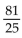 Evaluate the expression without a calculator. -  A)    B)  25 C)    D)   