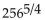 Evaluate the expression. -  A)  65,536 B)  262,144 C)  16,384 D)  1024