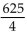 Evaluate. -  A)  -5 B)  5 C)    D)  621