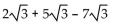 Perform the indicated operations and simplify. Assume that all variables represent positive real numbers. -  A)    B)  0 C)    D)   