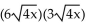 Perform the indicated operations and simplify. Assume that all variables represent positive real numbers. -(   A)  36x B)  288x C)  72x D)   