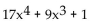Find the degree and leading coefficient of the polynomial. -  A)  Degree: 17; leading coefficient: 4 B)  Degree: 7; leading coefficient: 17 C)  Degree: 4; leading coefficient: 17 D)  Degree: 8; leading coefficient: 17