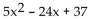 Multiply. -(8 + x) (5x - 3)  A)    B)    C)    D)   