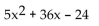 Multiply. -(8 + x) (5x - 3)  A)    B)    C)    D)   