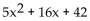 Multiply. -(5x + 2) (x + 8)  A)    B)    C)    D)   