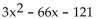 Multiply. -(3x + 11) (3x - 11)  A)    B)    C)    D)   