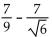 Simplify the expression by rationalizing the denominator. -  A)    B)    C)    D)   