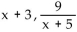 Find the quotient and remainder when the first polynomial is divided by the second. -  A)    B)    C)    D)  x + 4 , 0