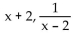 Find the quotient and remainder when the first polynomial is divided by the second. -  A)    B)  x + 1, 0 C)    D)  x + 2, 0