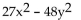 Factor the polynomial completely. -  A)  Does not factor B)  (9x - 12y) (3x + 4y)  C)  3(3x - 4y) (3x + 4y)  D)  (3x - 4y) (9x + 12y) 