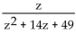 Perform the indicated operation and simplify. -  A)    B)    C)    D)  z + 2