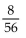Convert the first rational expression into an equivalent one that has the indicated denominator. -  A)    B)    C)    D)   
