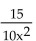 Convert the first rational expression into an equivalent one that has the indicated denominator. -  A)    B)    C)    D)   