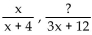 Convert the first rational expression into an equivalent one that has the indicated denominator. -  A)    B)    C)    D)   