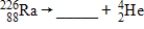 Select the element that correctly balances the nuclear reaction:   A)  Ac B)  Fr C)  Rn D)  Th