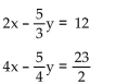 Express each equation in slope-intercept form. Without graphing the equations, state whether the system of equations has exactly one solution, no solution, or an infinite number of solutions. -  A)  one solution B)  no solution C)  infinite number of solutions