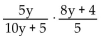 Multiply. -  A)    B)    C)    D)   