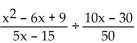 Divide. -  A)    B)  50 C)  1 D)   