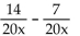 Add or subtract. -  A)    B)  7 C)    D)   