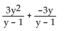 Add or subtract. -  A)  3y B)    C)  0 D)   