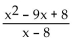 Add or subtract. -  A)  x(x - 1)  B)  x - 8 C)    D)  x - 1