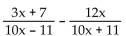 Find the least common denominator for the expression. -  A)  (10x - 11)  or (10x + 11)  B)  (10x - 11) (10x + 11)  C)  12x(3x + 7) (10x - 11) (10x + 11)  D)  12x(3x + 7) 
