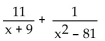 Find the least common denominator for the expression. -  A)  x + 9 B)    C)    D)   