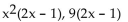 Determine the greatest common factor for the group of terms. -  A)    B)    C)  (2x - 1)  D)   