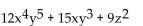 Factor the GCF from each term in the expression. -  A)    B)    C)    D)  No common factor