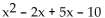 Factor by grouping. -  A)  (x + 2) (x + 5)  B)  (x - 2) (x - 5)  C)  (x + 2) (x - 5)  D)  (x - 2) (x + 5) 