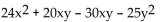 Factor by grouping. -  A)  (4x - 5) (6x + 5)  B)  (24x - 5y) (x + 5y)  C)  (4x - 5y) (6x + 5y)  D)  (4x + 5y) (6x + 5y) 