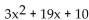 Factor completely. If the polynomial is prime, so state. -  A)  (3x - 2) (x - 5)  B)  (3x + 2) (x + 5)  C)  (3x + 5) (x + 2)  D)  prime