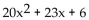 Factor completely. If the polynomial is prime, so state. -  A)  (4x + 3) (5x + 2)  B)  (20x + 3) (x + 2)  C)  (4x - 3) (5x - 2)  D)  prime