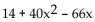 Factor completely. If the polynomial is prime, so state. -  A)  (5x + 7) (-8x + 2)  B)  (5x - 7) (8x + 2)  C)  (5x - 7) (8x - 2)  D)  prime