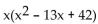 Factor completely. -  A)  x(x - 7) (x + 6)  B)  x(x + 7) (x - 6)  C)    D)  x(x - 7) (x - 6) 