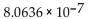 Express the number in decimal form (without exponents) . -  A)  0.0000080636 B)  -806,360,000 C)  0.000000080636 D)  0.00000080636