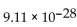 Solve the problem. -The mass of an electron is approximately   grams. Find the mass of 273,000,000 electrons. A)    B)    C)    D)   