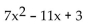 Multiply. -(5x - 3) (2x - 1)  A)    B)    C)    D)   