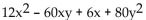 Multiply. -(6x - 8y) (2x - 10y + 1)  A)    B)    C)    D)   