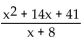 Divide. -  A)    B)    C)    D)  x + 7