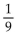 Find the reciprocal. -  A)  9 B)    C)  1 D)  -9