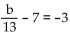 Solve the equation. -  A)  b = 54 B)  b = 52 C)  b = -52 D)  b = -54