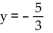 Solve the equation. -(y - 8)  - (y + 2)  = 5y A)    B)    C)    D)  y = - 2