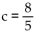 Solve the equation. -13(3c - 4)  = 4c - 4 A)    B)    C)    D)   