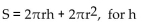 Solve for the indicated variable. -  A)    B)  h = 2π(S - r)  C)    D)  h = S - r